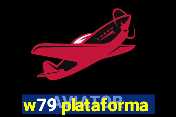 w79 plataforma